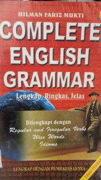 Image of Complete english grammar ; lengkap ,ringkas, jelas