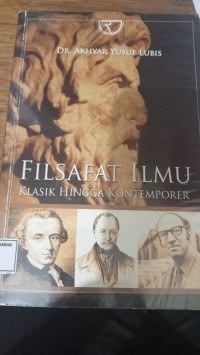 Image of Filsafat ilmu klasik hingga kontemporer