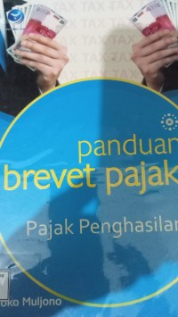 Image of Panduan brevet pajak ; pajak penghasilan
