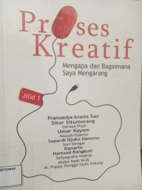 Image of Proses kreatif ; mengapa dan bagaimana saya mengarang